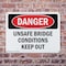 Signmission Unsafe Bridge Conditions Keep Out Danger Sign, Plastic, 10in W x 7in L, 2PK OS-2PACK-DS-P-710-L-2538 - alternate 3